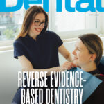 Reverse evidence-based dentistry is the cover story for the June 2026 issue of Scottish Dental magazine