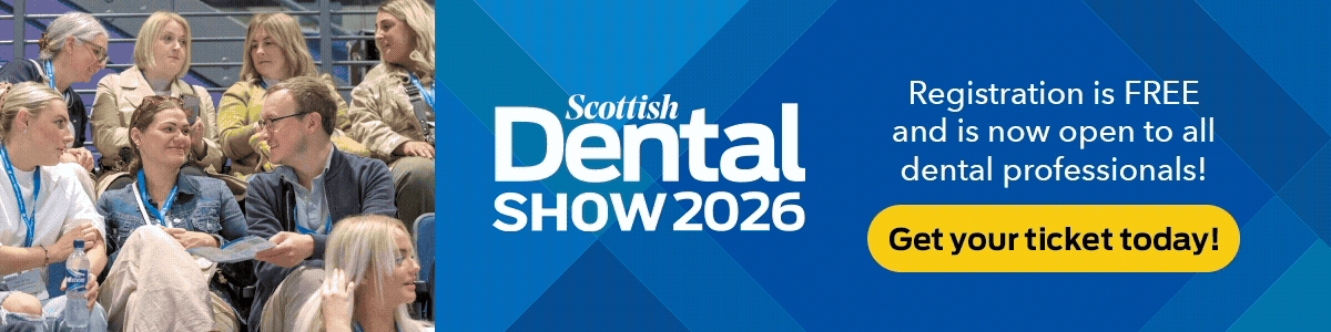 AD: Free registration for the Scottish Dental Show 2026 is now open. Click here to get your tickets today.